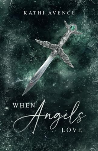 When Angels love (Angels Reihe, Band 2)