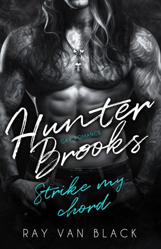 Hunter Brooks - Strike my chord: Gay Romance