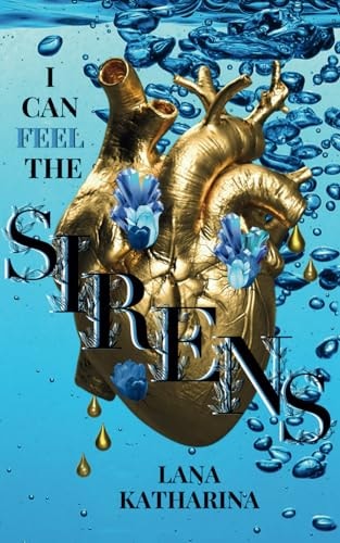 I can feel the Sirens (Dark Romantasy - Age Gap) (The Sirens-Series, Band 2)