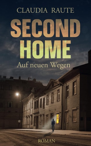 SECOND HOME - Auf neuen Wegen (Henrys Reise)