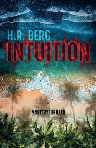 Intuition: Mystery Thriller