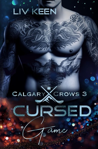 Cursed Game (Calgary Crows, Band 3)