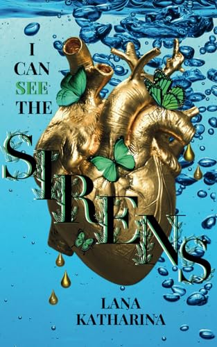 I can see the Sirens (Dark Romantasy - Stalker Romance) (The Sirens-Series, Band 4)