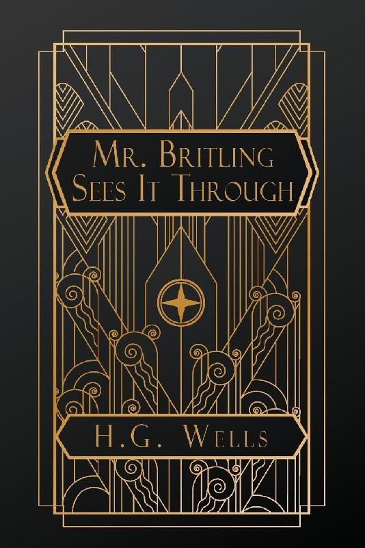Mr. Britling Sees It Through