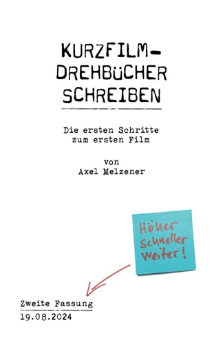 Kurzfilm-Drehbücher schreiben: Die ersten Schritte zum ersten Film