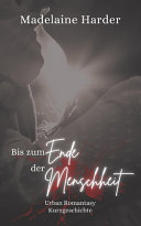 Bis zum Ende der Menschheit