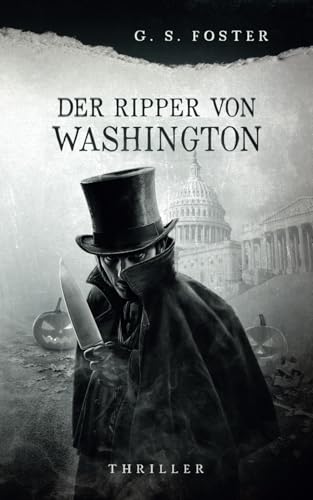 Der Ripper von Washington (Penny Archer, Band 7)