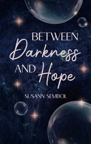 Between Darkness and Hope