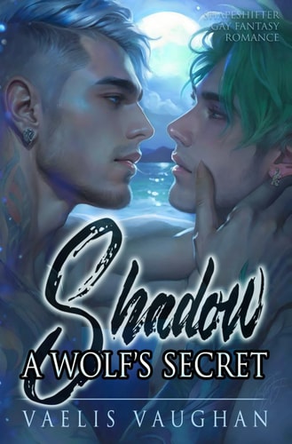 Shadow - A Wolf's Secret: Shapeshifter Gay Fantasy Romance