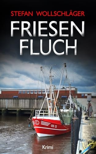 Friesenfluch: Ostfriesen-Krimi (Diederike Dirks ermittelt, Band 13)