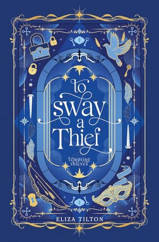 To Sway a Thief