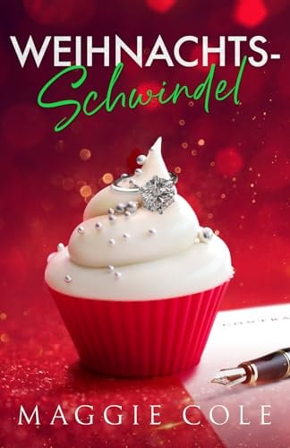 Weihnachts-Schwindel: Scheinehe des Milliardärs ist eine Büroromanze (Die Cartwright-Familie, Band 1)