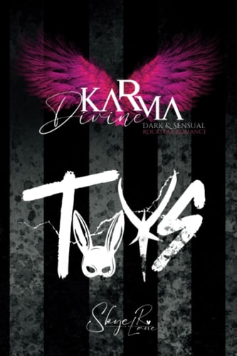 Karma Divine III - Toys: Dark & Sensual Rockstar Romance - bilingual, Reverse Harem (slow burn)
