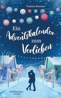 Ein Adventskalender zum Verlieben