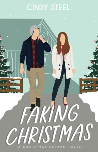 Faking Christmas: A Sweet Romance