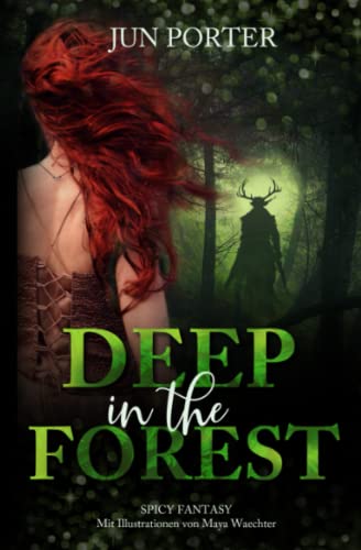 Deep in the Forest: Spicy Fantasy
