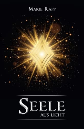 Seele aus Licht (Seelen-Saga)