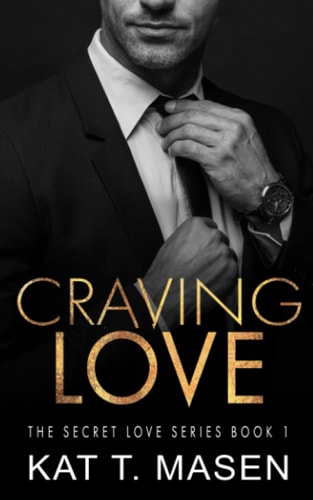 Craving Love: An Age Gap Romance (The Secret Love Series)