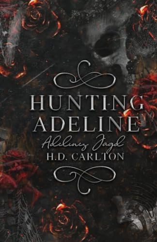 Hunting Adeline: Adelines Jagd (Das Katz-und-Maus-Duett)