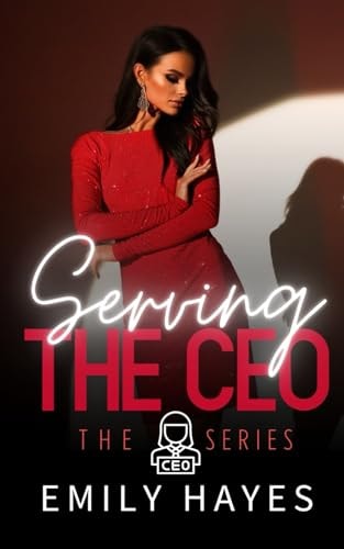 Serving the CEO: A Sapphic/Lesbian CEO Age Gap Romance (CEO Series)