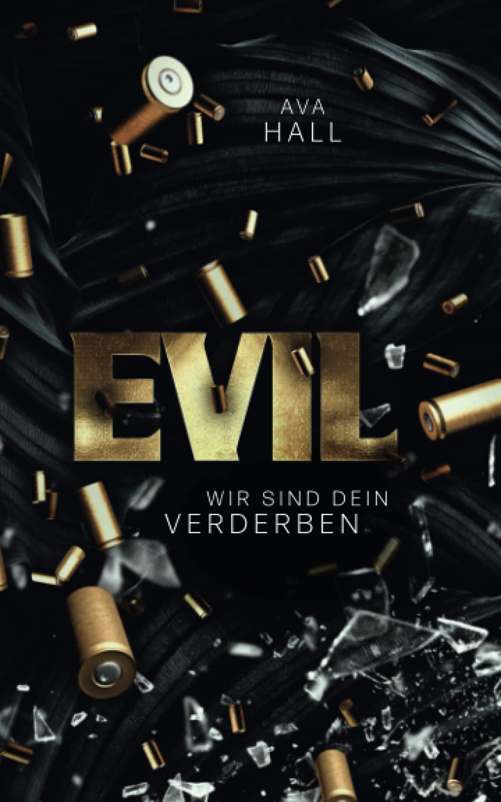 EVIL: Wir sind dein Verderben (Beautiful Monsters)