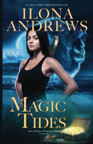 Magic Tides (Kate Daniels: Wilmington Years)