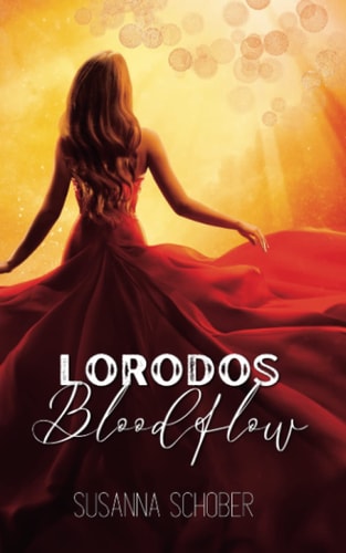 Lorodos Bloodflow: Fantasy Romance (Einzelband)