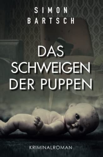 Das Schweigen der Puppen