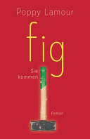 fig – Sie kommen