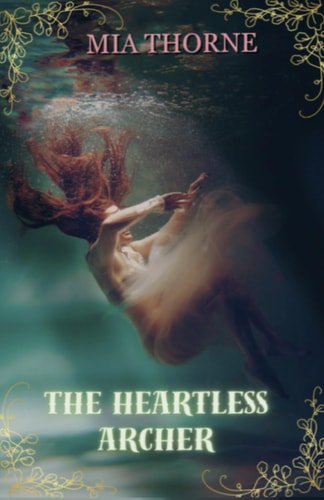 THE HEARTLESS ARCHER (Blood of Ice, Band 1)