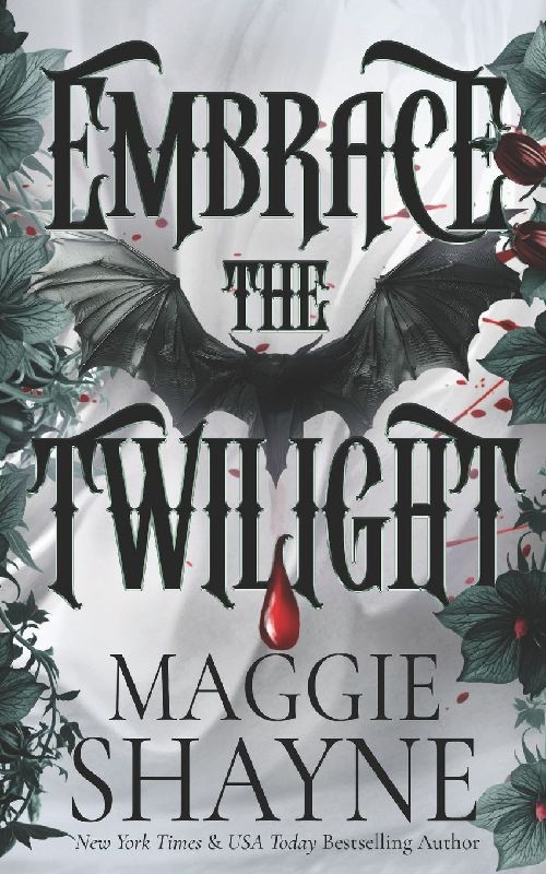 Embrace the Twilight