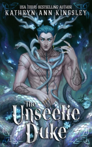 The Unseelie Duke (Deal of Shadows, Band 1)