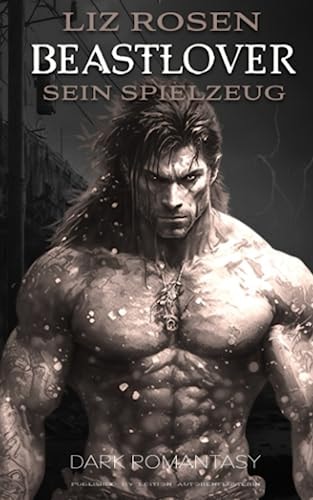 BEASTLOVER: Sein Spielzeug