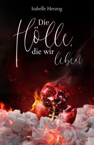 Die Hölle, die wir leben (Sünder-Reihe, Band 2)