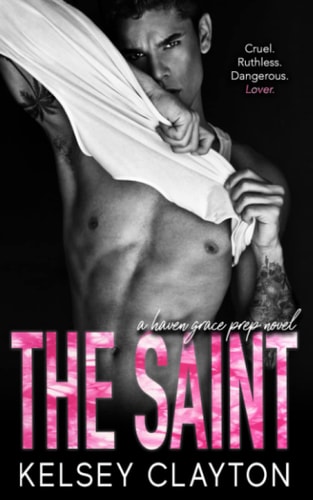 The Saint: OG Cover (Haven Grace Prep: Original Covers)