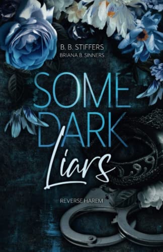 Some Dark Liars (Reverse Harem - Die Medici-Brüder)