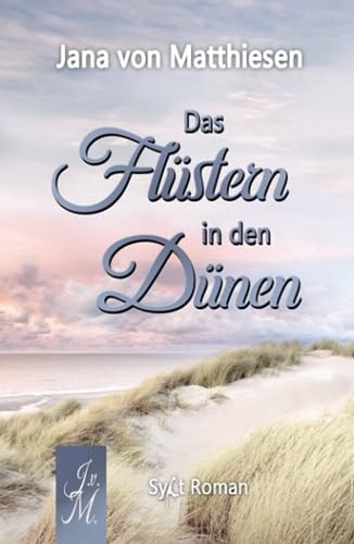 Das Flüstern in den Dünen