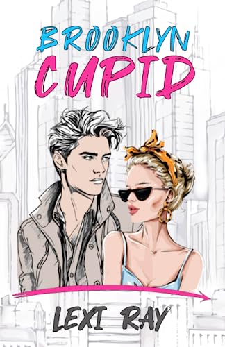 Brooklyn Cupid: A Hidden Identity Roommate Romance
