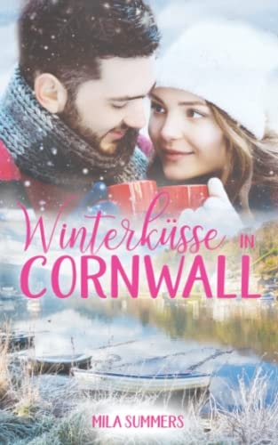 Winterküsse in Cornwall (Geschichten aus Port Isaac)