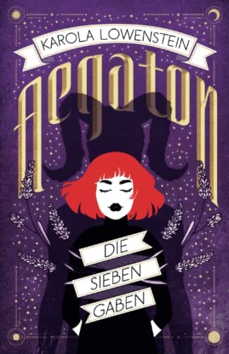 Aegaton - Die sieben Gaben (Die Legende von Aegaton)