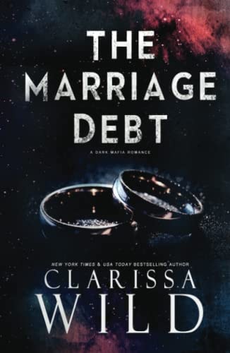 The Marriage Debt (Dark Mafia Romance) (Debts & Vengeance)