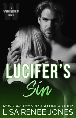 Lucifer's Sin (Walker Security: Lucifer's Trilogy, Band 1)