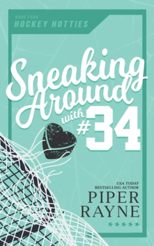Sneaking around with #34 (Hockey Hotties, Band 4)