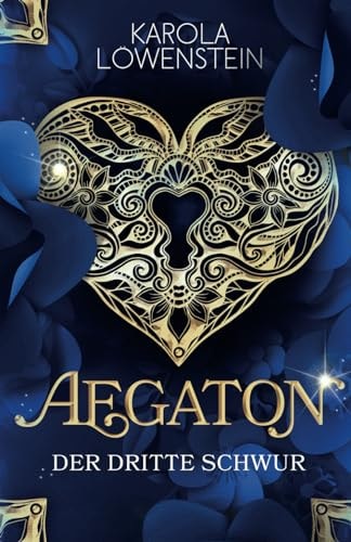 Aegaton - Der dritte Schwur (Die Legende von Aegaton)