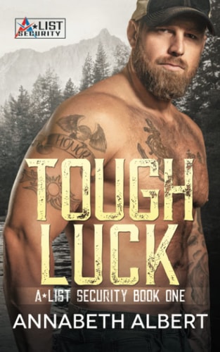 Tough Luck: MM SEAL Bodyguard Romance (A-List Security)