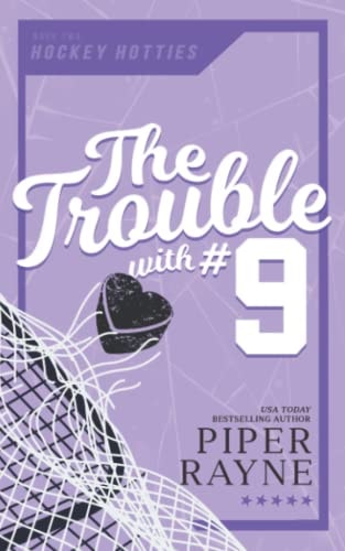 The Trouble with #9 (Hockey Hotties)