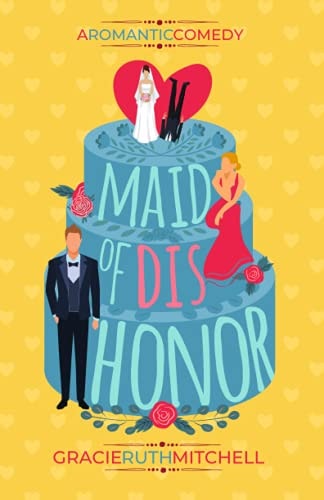 Maid of Dishonor (Love Mishaps)