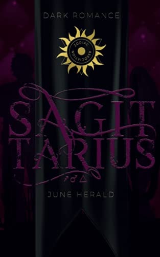 Sagittarius: Der Kelch der Sünde (Zodiac Association, Band 7)