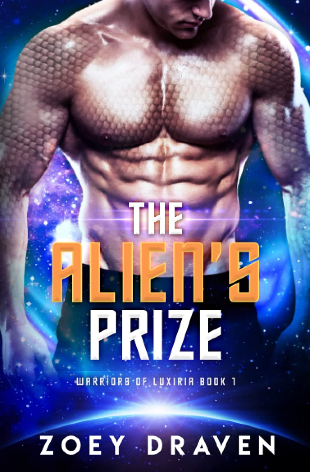 The Alien's Prize (A SciFi Alien Warrior Romance) (Warriors of Luxiria, Band 1)