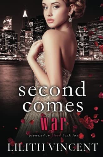 Second Comes War: A Mafia Reverse Harem Romance (Promised in Blood, Band 2)
